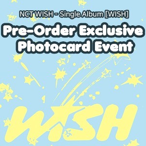 NCT WISH - WISH [Photobook Ver.] 발매기념 특전 증정 이벤트