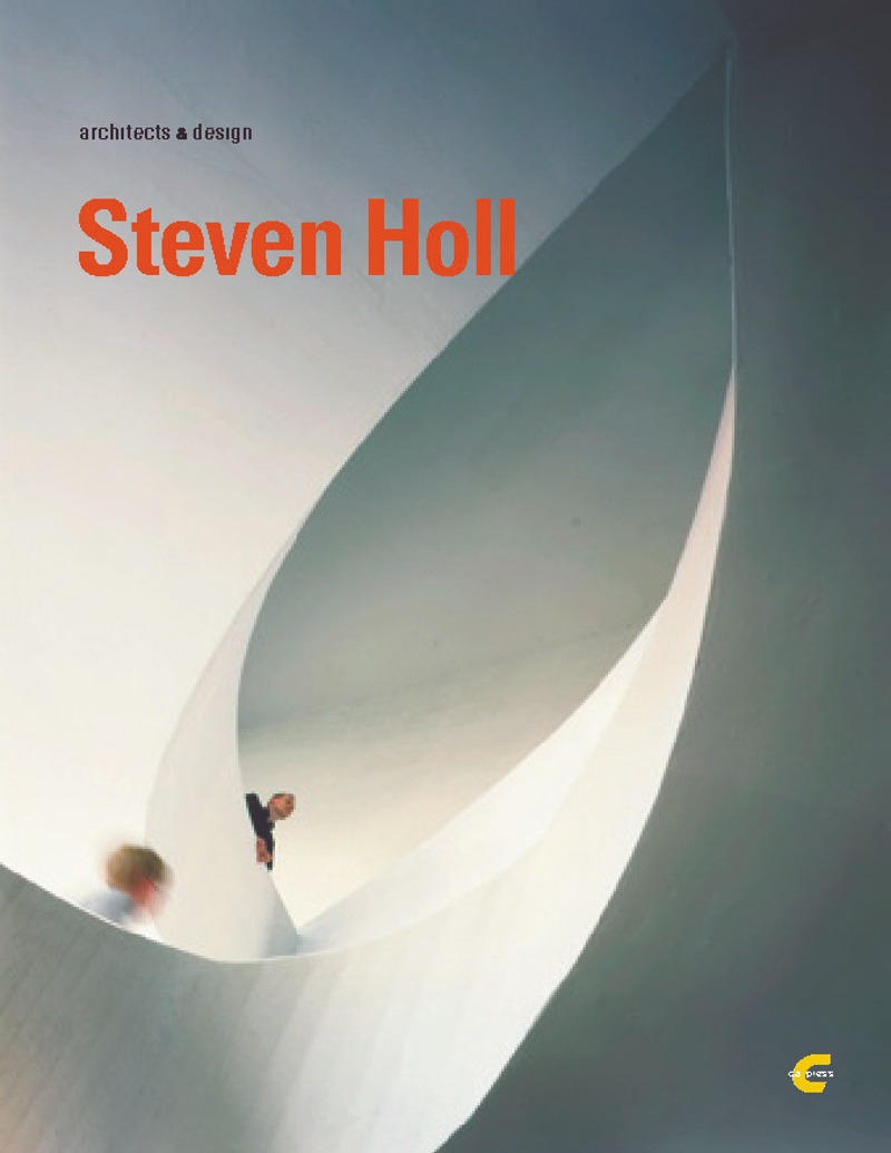 CA Architects&#039; series 10. Steven Holl 스티븐 홀