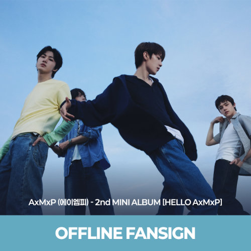 [10/9 2부 대면] AxMxP (에이엠피) 2nd MINI ALBUM [HELLO AxMxP] OFFLINE FANSIGN EVENT
