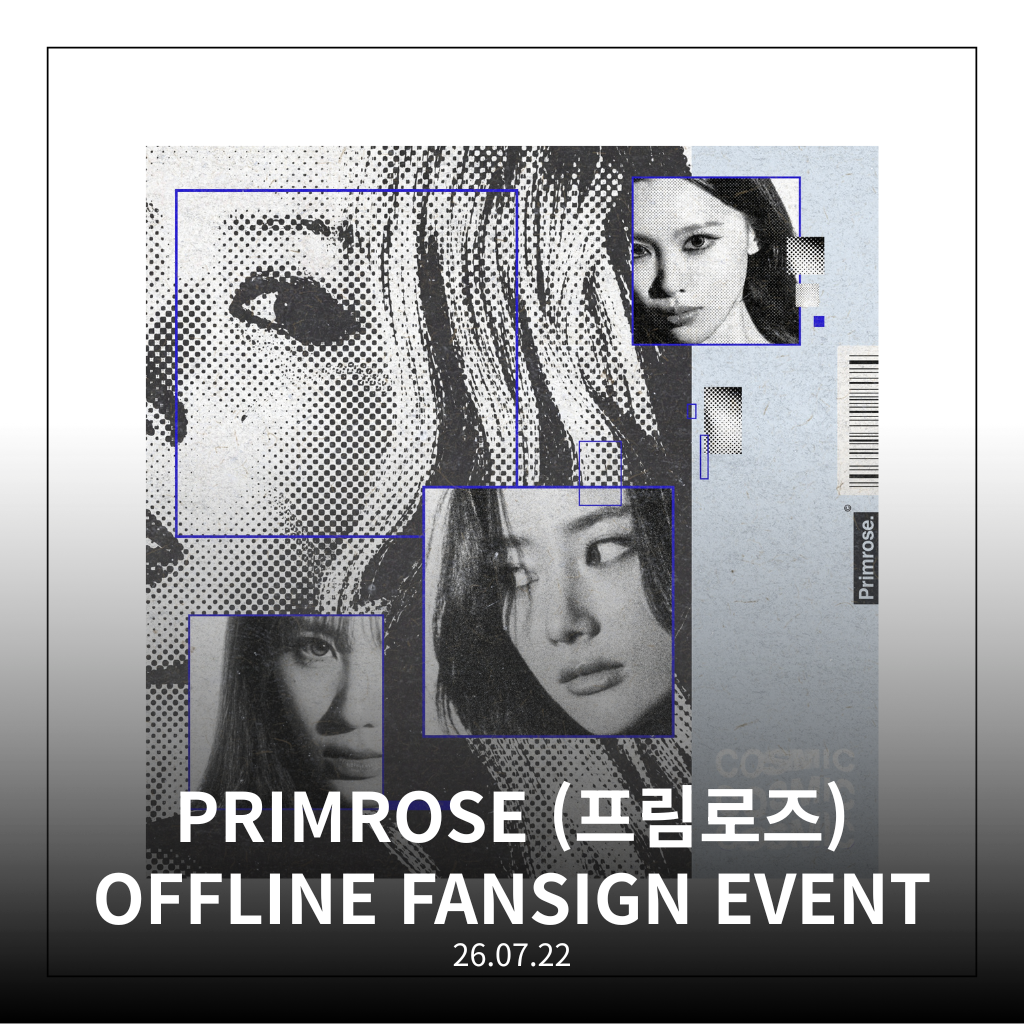 [2026.07.22] PRIMROSE OFFLINE FANSIGN EVENT