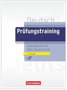 Prufungstraining Start Deutsch 2(telc Deutsch A2)