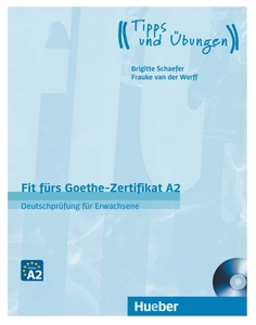 Fit fürs Goethe-Zertifikat A2