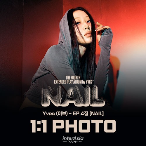 9/7 Yves (이브) - EP 4집 [NAIL] Deluxe ver. 1:1 포토회 이벤트