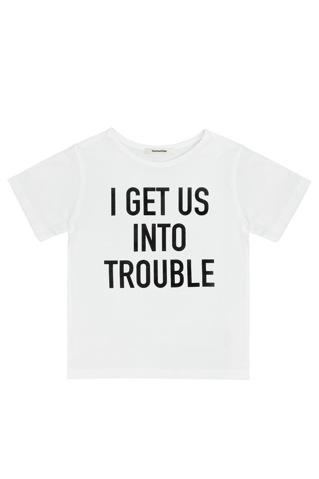 【toomuchtax】INTO TROUBLE BABY-T INTO TROUBLE BABY-T - toomuchtax