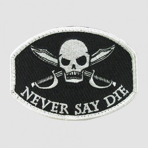 NEVER SAY DIE MORALE PATCH