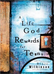 A Life God Rewards for Teens